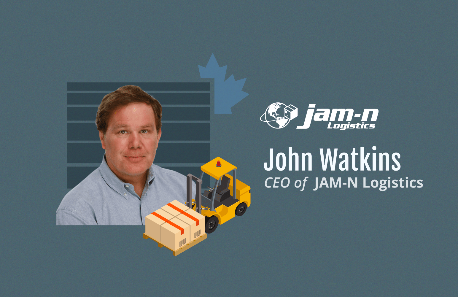 John Watkins of JAM-N Logistics is Pictured