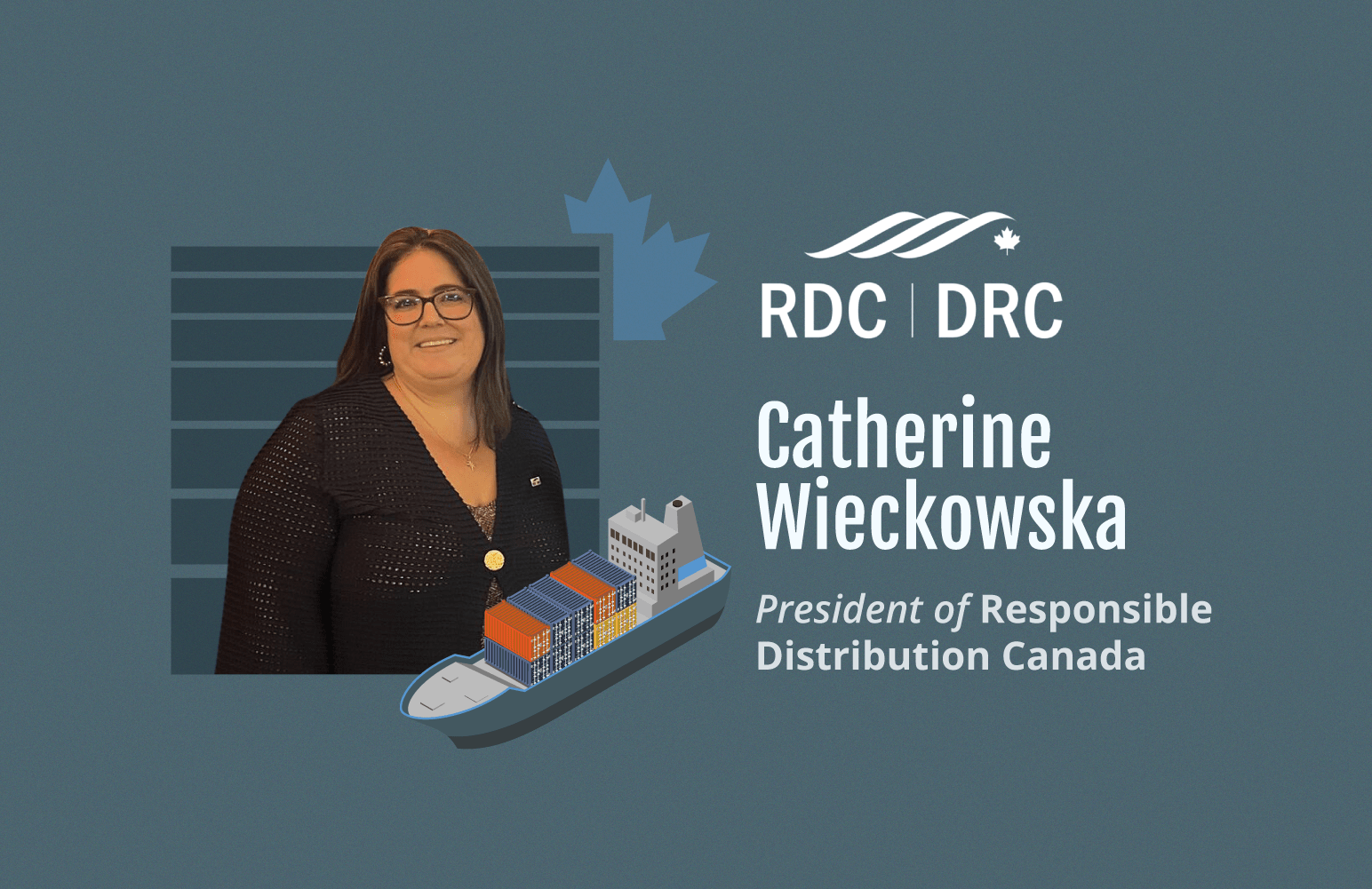 RDC Spotlight Catherine Wieckowska, President of Responsible Distribution Canada